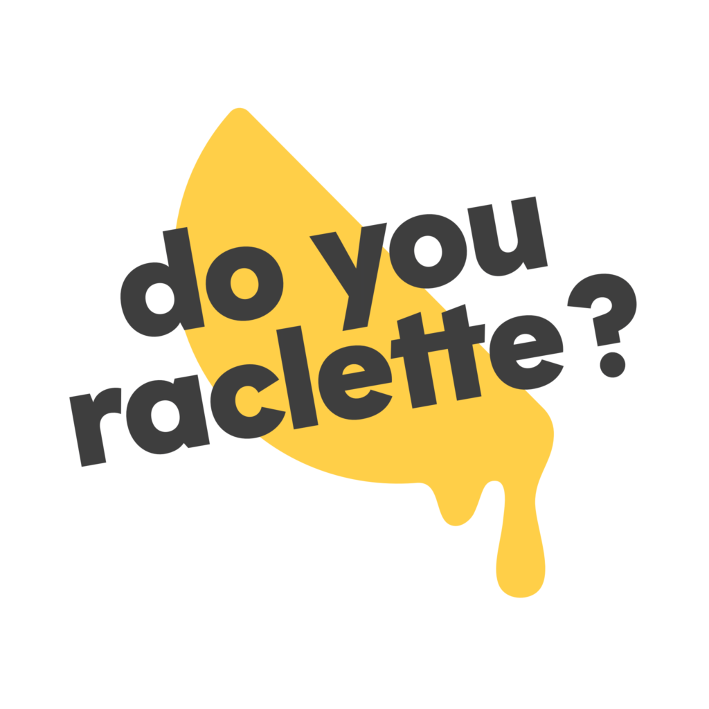 Doyouraclette